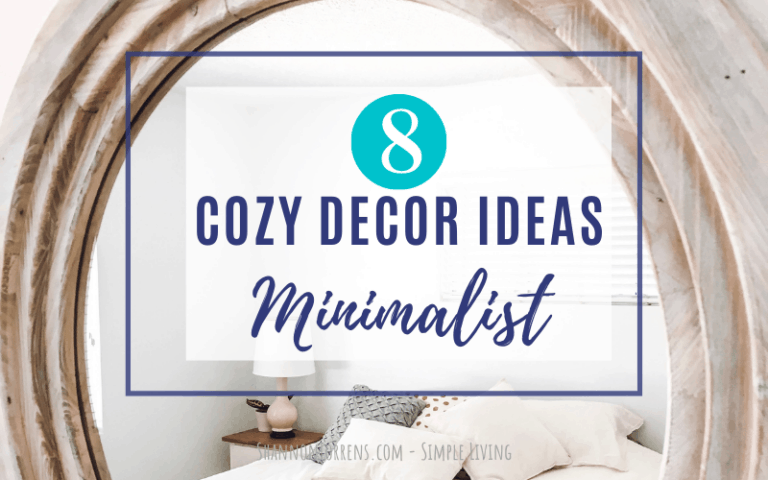 8 Cozy Minimalist Decor Ideas