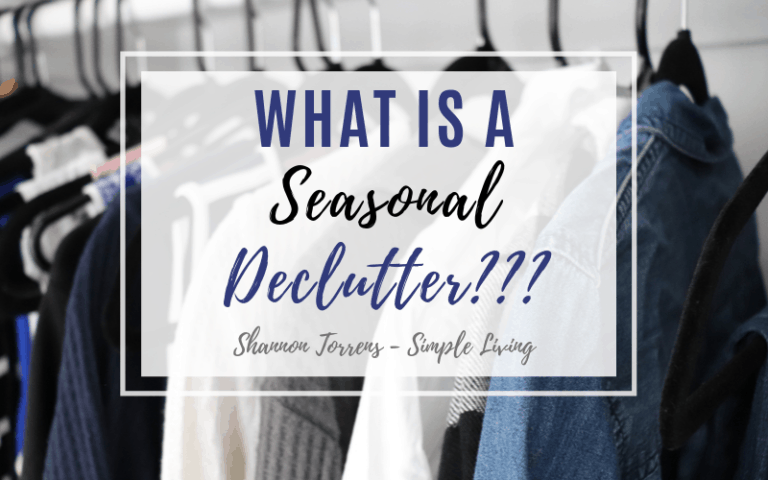 Seasonal Declutter