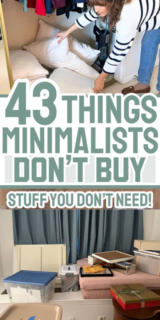 43 things minimalists don't buy