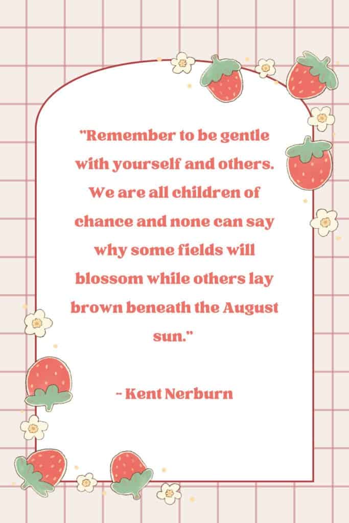 be gentle quote summer