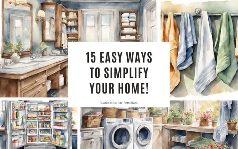 15 Easy Ways to Simplify Your home