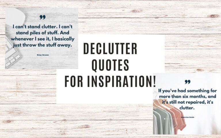 Declutter Quotes For Inspiration