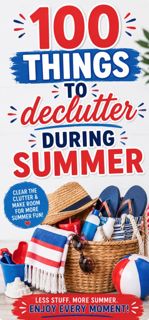 100 things to declutter during summer