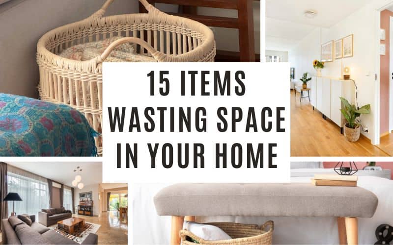 15 items wasting space in your home