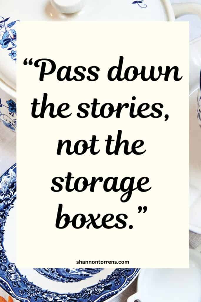 pass down memories items quote