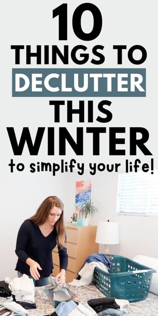 10 things to declutter this winter