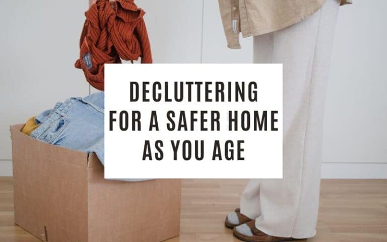 decluttering for a safer home as you age copy