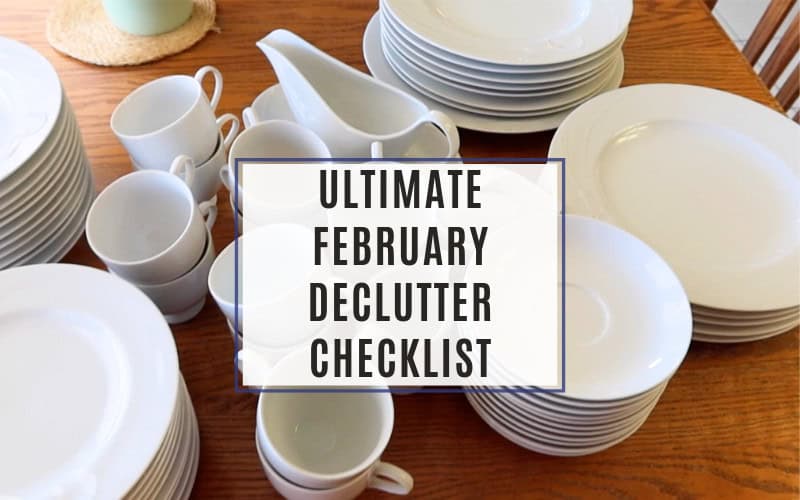 ULTIMATE FEBRUARY DECLUTTER CHECKLIST copy