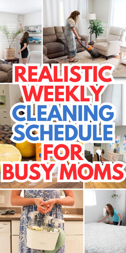 realistic cleaning schedule for busy moms