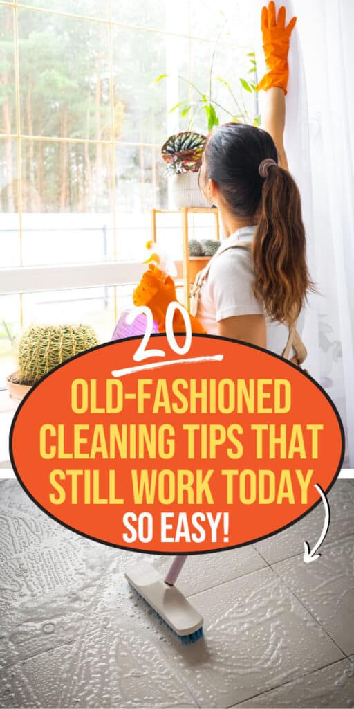 20 old-fashioned cleaning tips that still work today