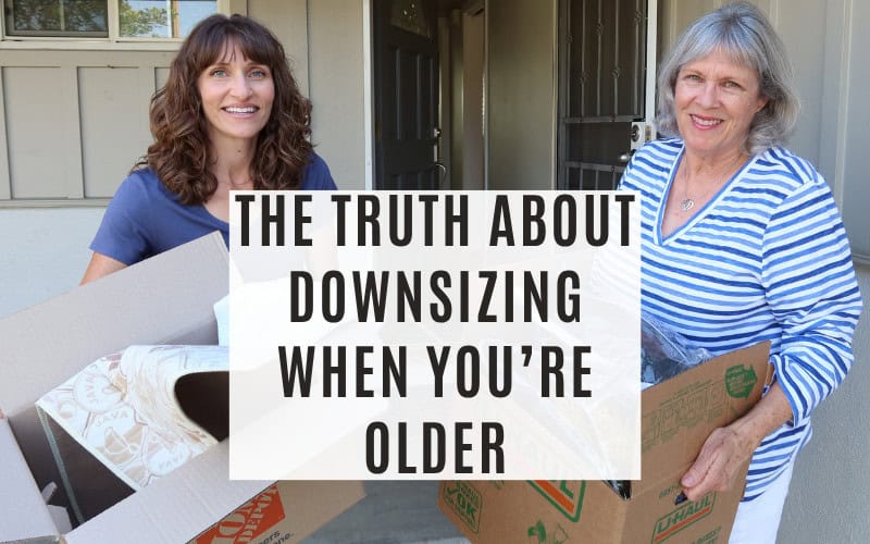 the truth about downsizing when you’re older