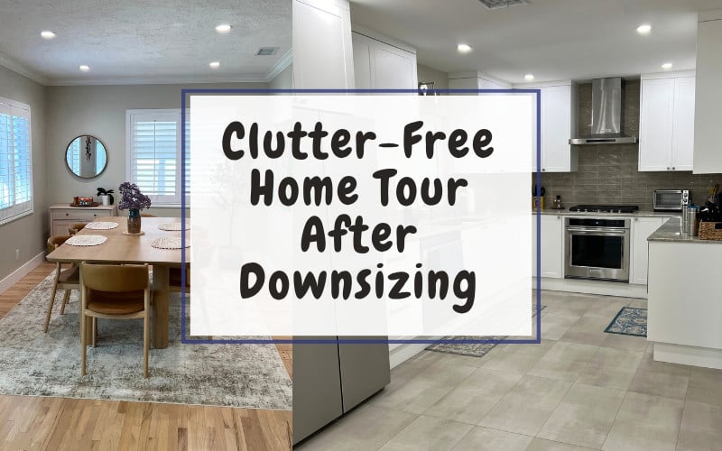 Clutter-Free Home Tour After Downsizing