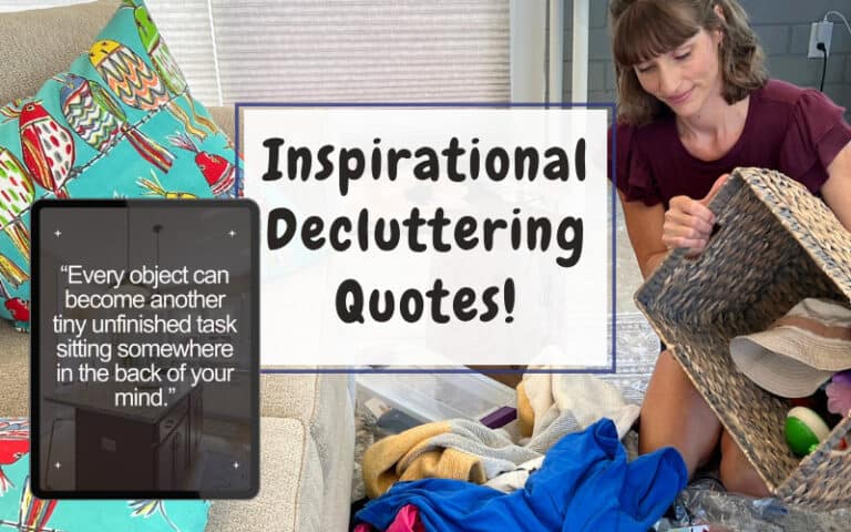 Inspirational Decluttering Quotes!