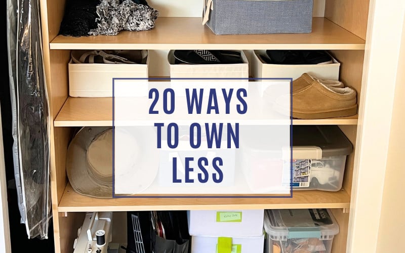 20 ways to own less