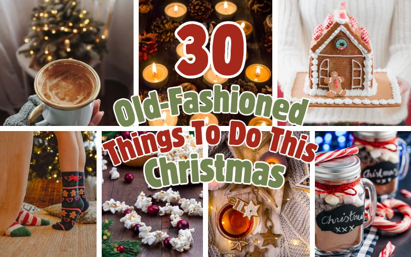 30 old-fashioned thing to do this christmas