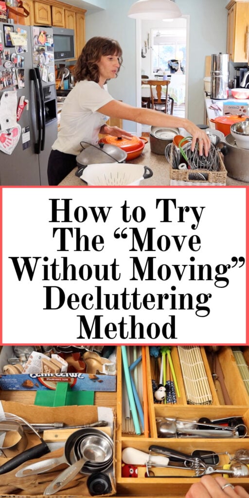The “Move Without Moving” Decluttering Method